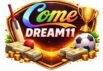 COME DREAM11